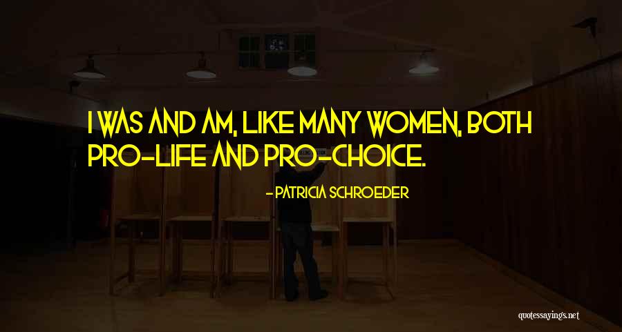 Patricia Schroeder Quotes 1830496