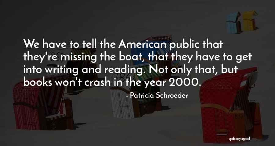 Patricia Schroeder Quotes 1854707