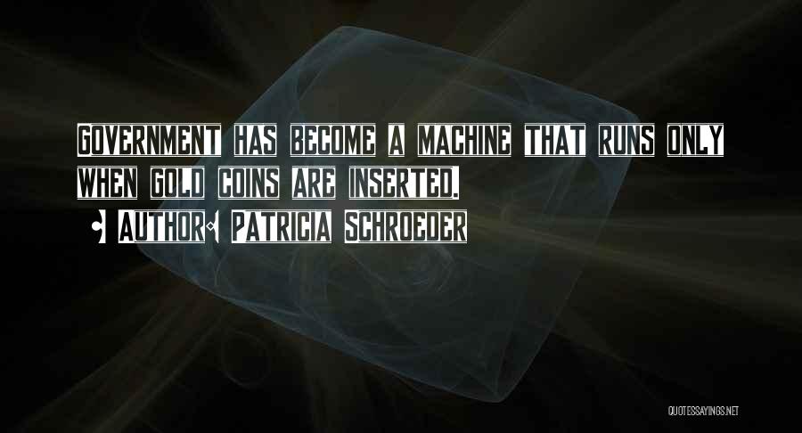 Patricia Schroeder Quotes 2129379