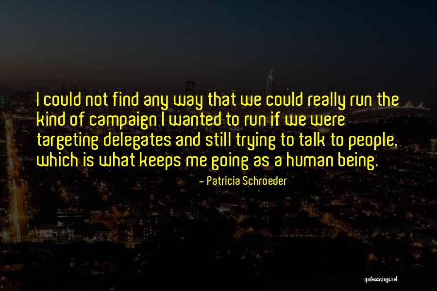 Patricia Schroeder Quotes 950184