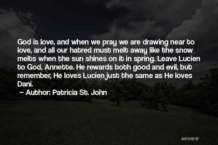 Patricia St. John Quotes 1313325