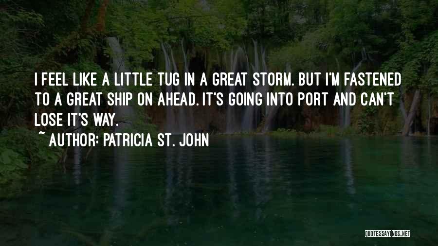 Patricia St. John Quotes 2153611