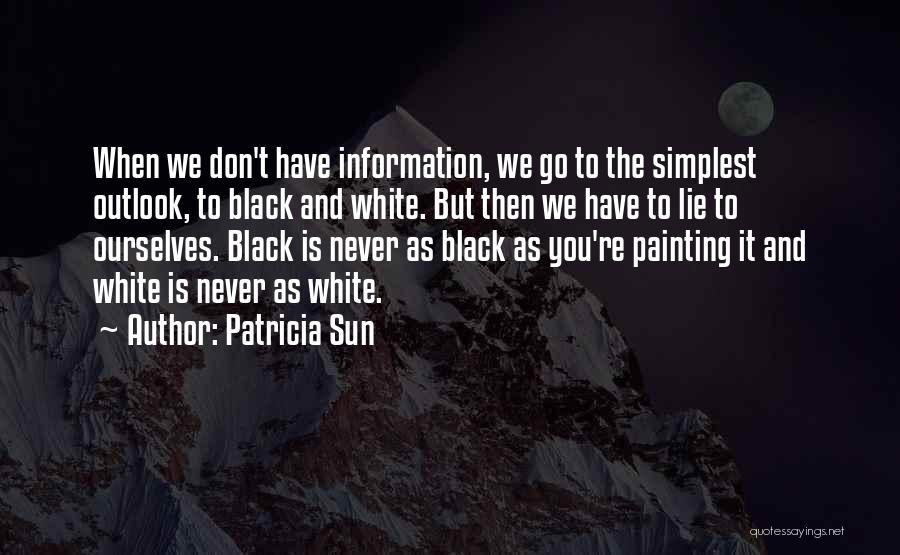 Patricia Sun Quotes 1421365