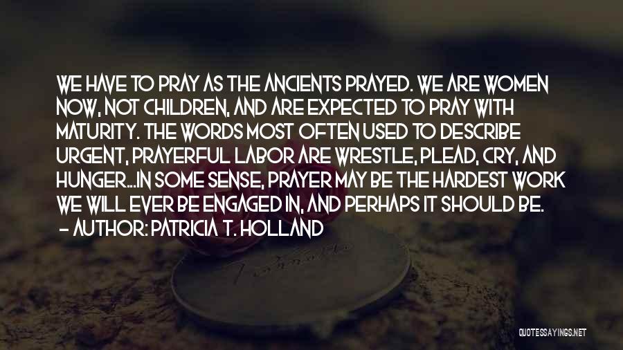 Patricia T. Holland Quotes 337536
