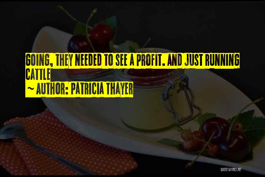 Patricia Thayer Quotes 2146411