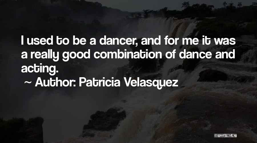 Patricia Velasquez Quotes 586202