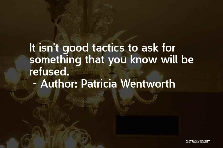 Patricia Wentworth Quotes 1950338