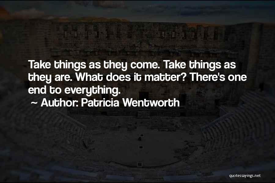 Patricia Wentworth Quotes 900824