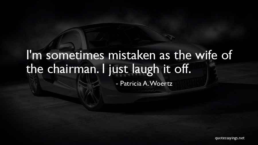 Patricia Woertz Quotes By Patricia A. Woertz Patricia Woertz Quotes By Patricia A. Woertz