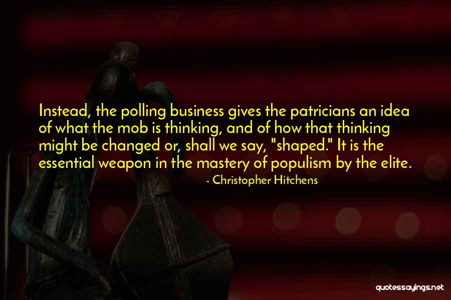 Patricians Quotes By Christopher Hitchens Patricians Quotes By Christopher Hitchens