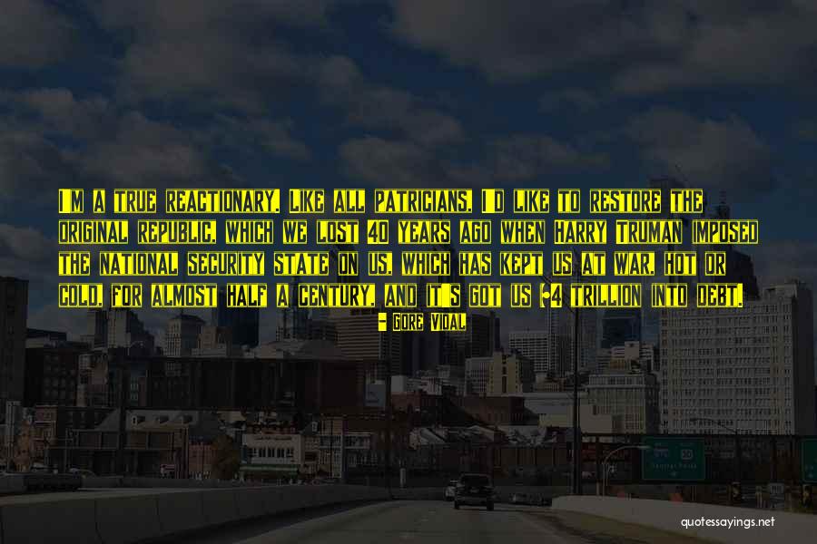 Patricians Quotes By Gore Vidal Patricians Quotes By Gore Vidal