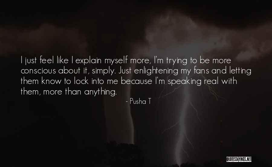 Patricians Quotes By Pusha T Patricians Quotes By Pusha T