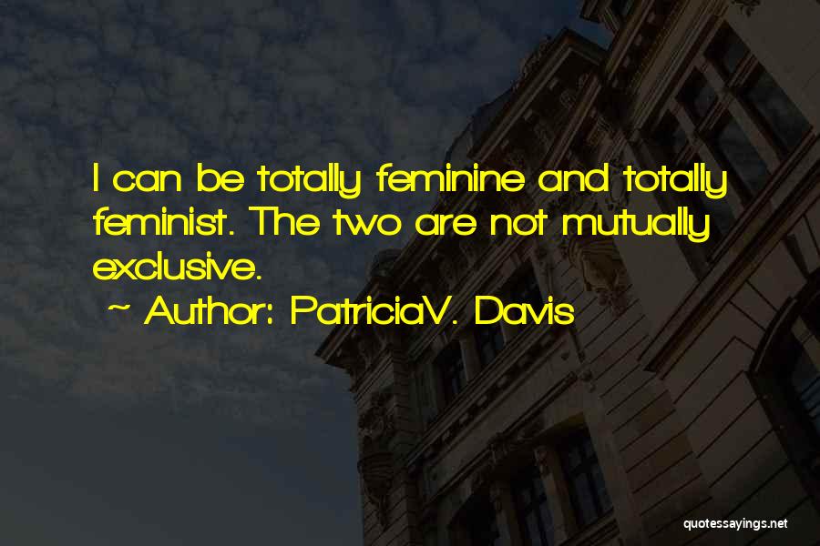 PatriciaV. Davis Quotes 1973505