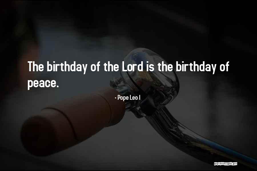 Patriciavalezquez Quotes By Pope Leo I Patriciavalezquez Quotes By Pope Leo I