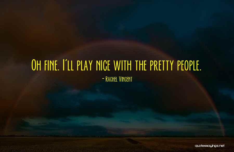 Patriciavonne Quotes By Rachel Vincent Patriciavonne Quotes By Rachel Vincent