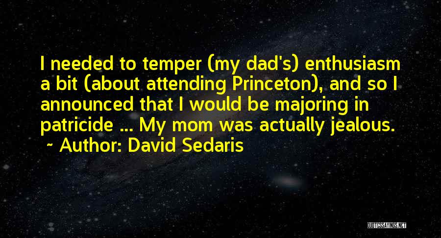 Patricide Quotes By David Sedaris