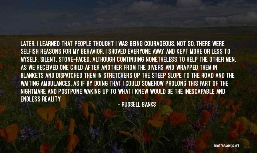 Patricio Gallardo Quotes By Russell Banks Patricio Gallardo Quotes By Russell Banks