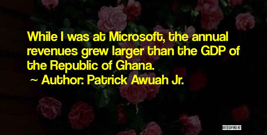 Patrick Awuah Jr. Quotes 731562