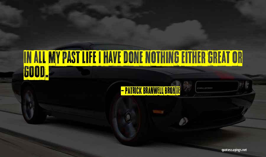 Patrick Branwell Bronte Quotes 2179366 Patrick Branwell Bronte Quotes 2179366