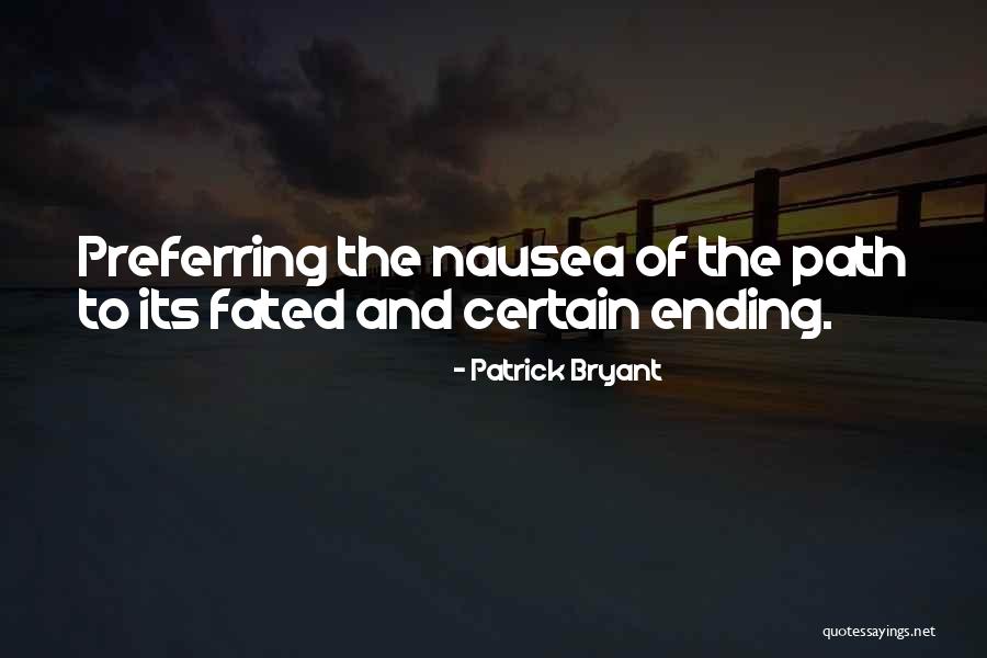 Patrick Bryant Quotes 698701 Patrick Bryant Quotes 698701