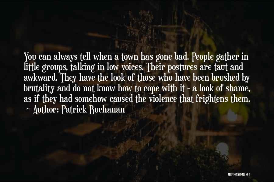Patrick Buchanan Quotes 949516