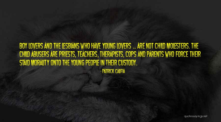 Patrick Califia Quotes 98087 Patrick Califia Quotes 98087