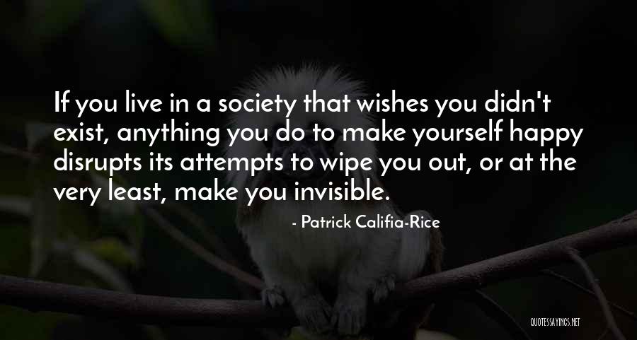 Patrick Califia-Rice Quotes 1084111