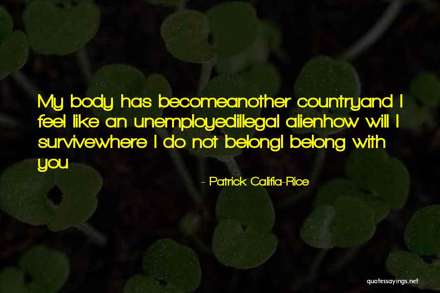 Patrick Califia-Rice Quotes 347598