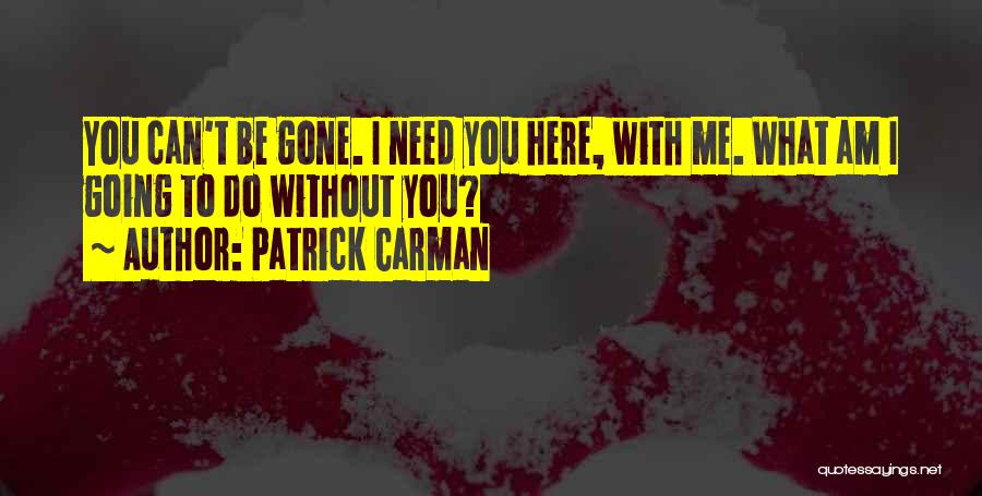 Patrick Carman Quotes 145493