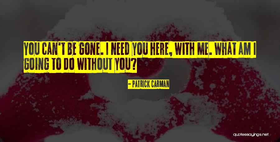 Patrick Carman Quotes 145493