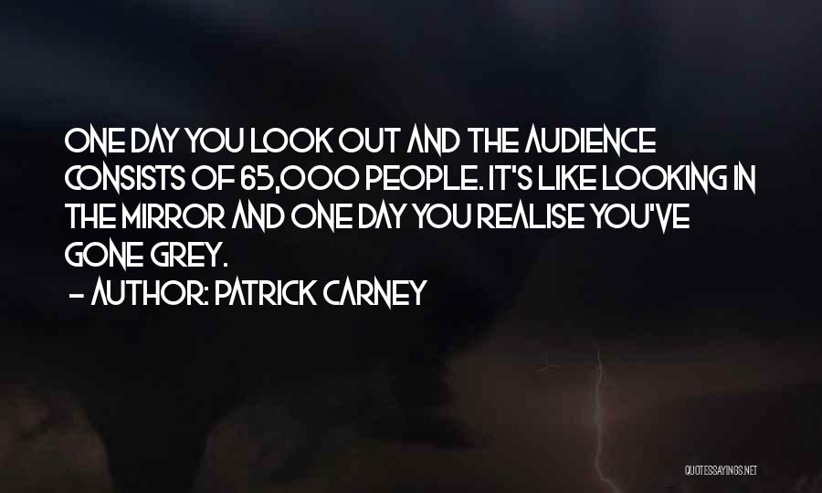 Patrick Carney Quotes 1175030