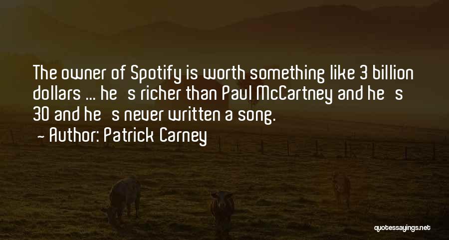 Patrick Carney Quotes 1983090