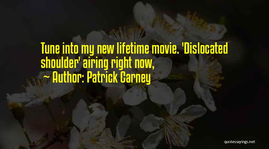 Patrick Carney Quotes 2149065