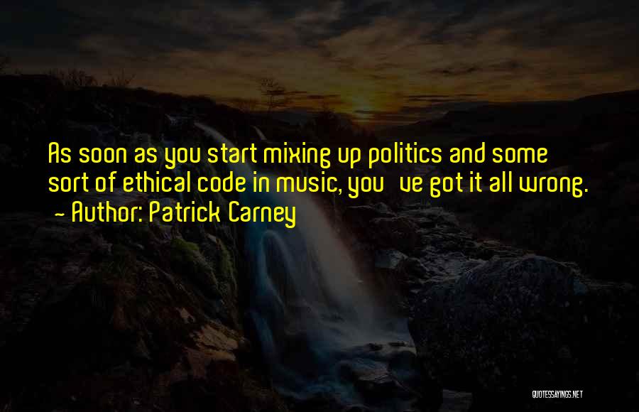 Patrick Carney Quotes 241271