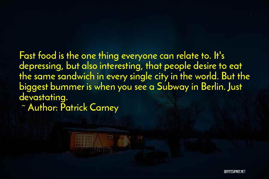 Patrick Carney Quotes 445293