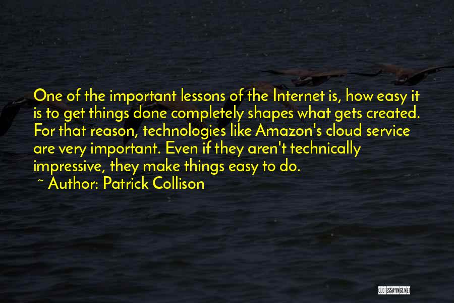 Patrick Collison Quotes 1025565