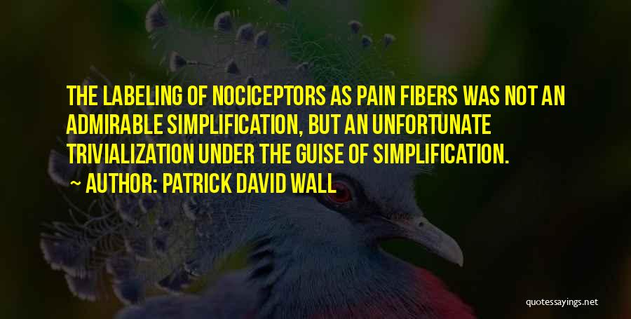 Patrick David Wall Quotes 1390678