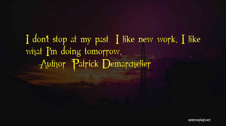 Patrick Demarchelier Quotes 1589297