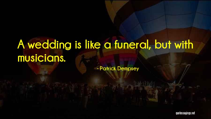 Patrick Dempsey Quotes 1834320