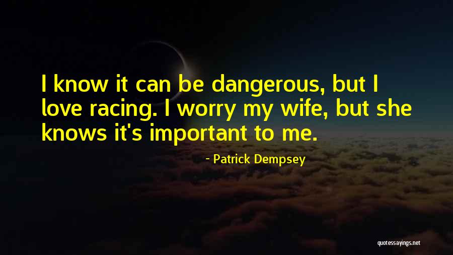 Patrick Dempsey Quotes 280366