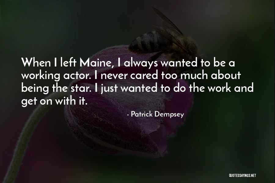 Patrick Dempsey Quotes 655953