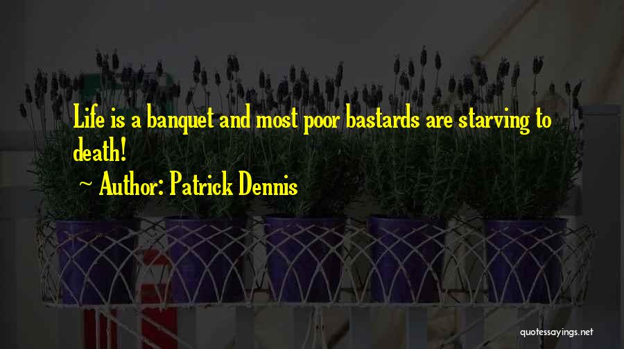 Patrick Dennis Quotes 1439783
