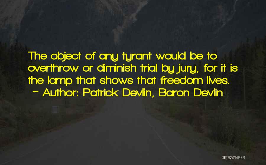 Patrick Devlin, Baron Devlin Quotes 658006