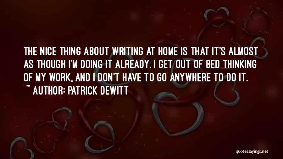 Patrick DeWitt Quotes 1121154
