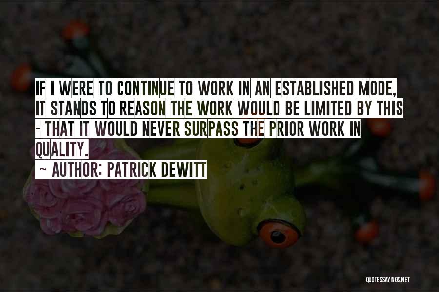 Patrick DeWitt Quotes 1174260