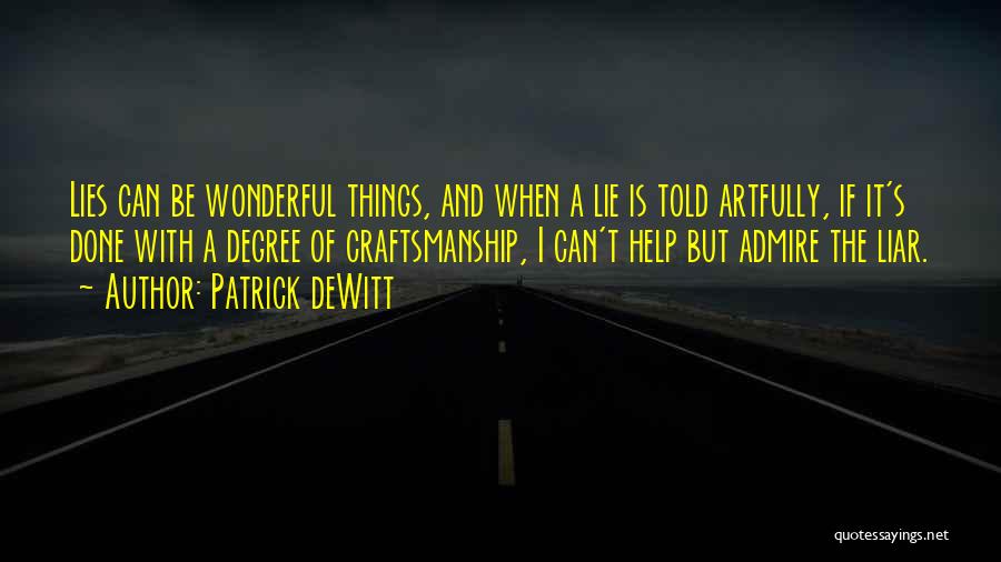 Patrick DeWitt Quotes 1300387