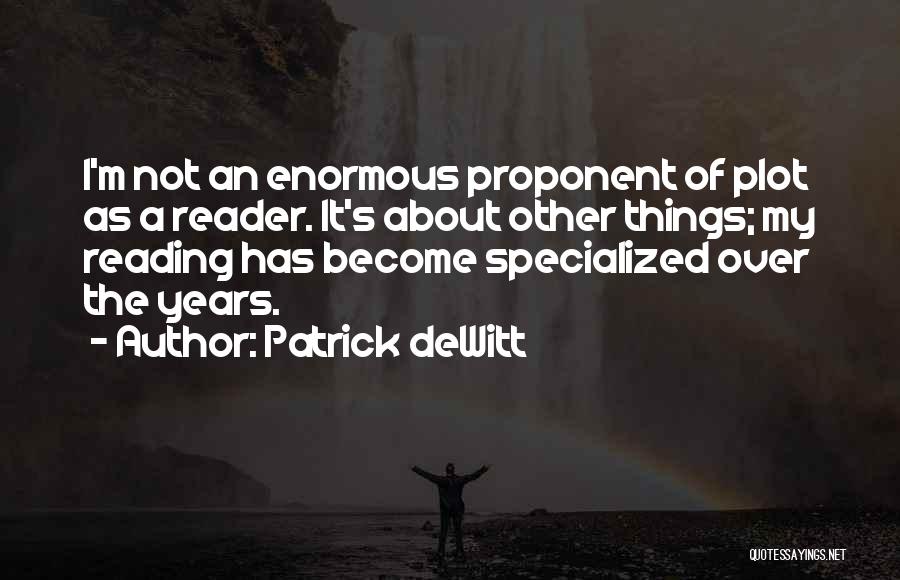 Patrick DeWitt Quotes 1435964