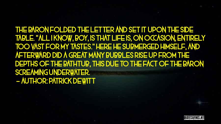 Patrick DeWitt Quotes 1475075