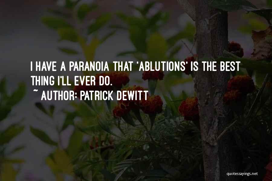 Patrick DeWitt Quotes 166728