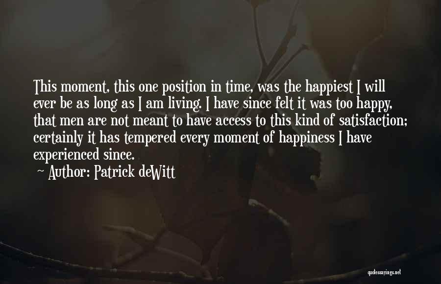 Patrick DeWitt Quotes 173546